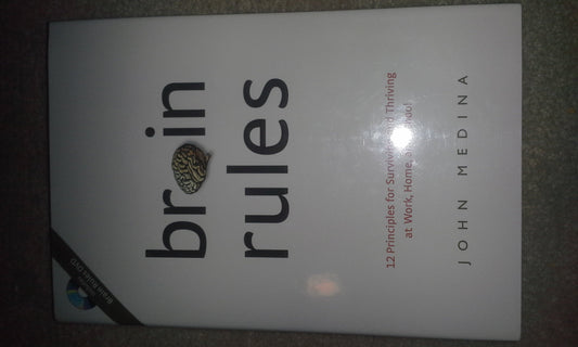 Brain Rules: 12 Principles for Surviving and Thriving at Work, Home, and School (Book & DVD) - 4306