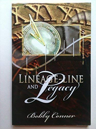 Lineage-Line and Legacy