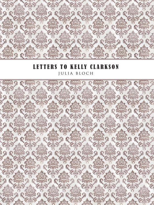 Letters to Kelly Clarkson