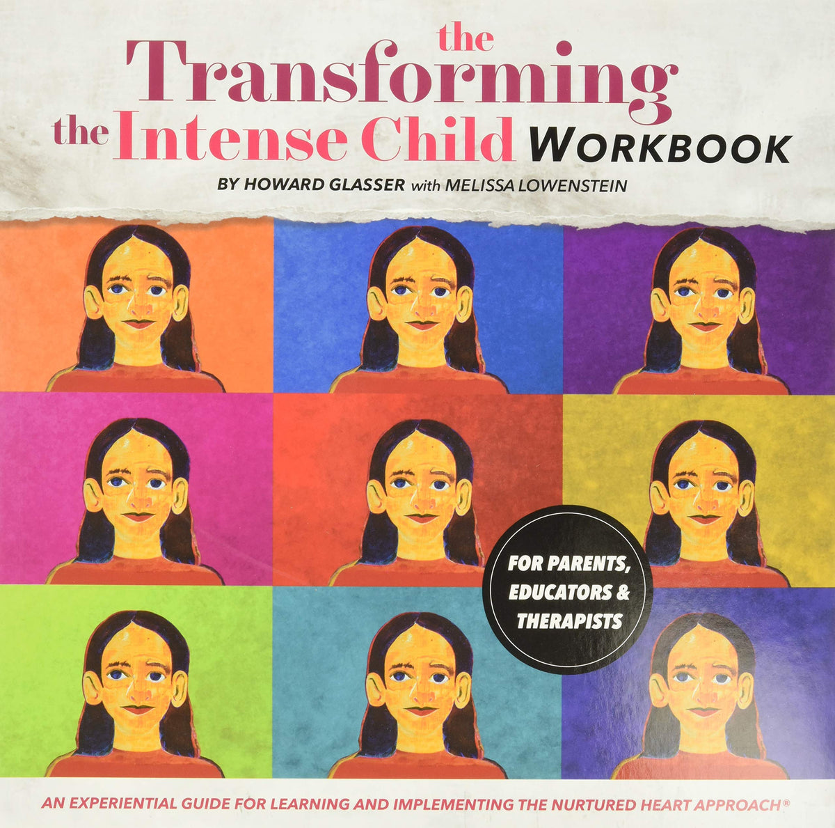 Intense Learning Meaning Transforming the Intense Child: An Experiential Guide for Learning and ...