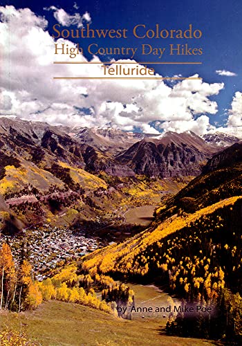 Southwest Colorado High Country Day Hikes - Telluride - 7530