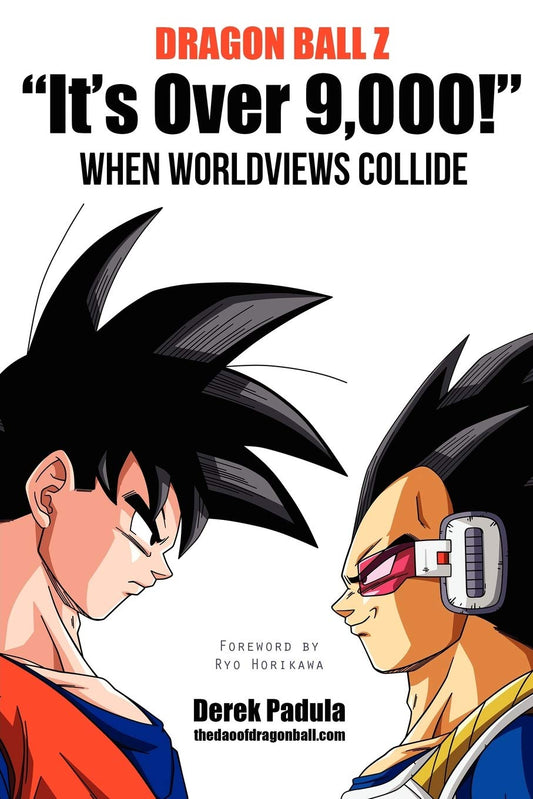 Dragon Ball Z "It's Over 9,000!" When Worldviews Collide - 3724