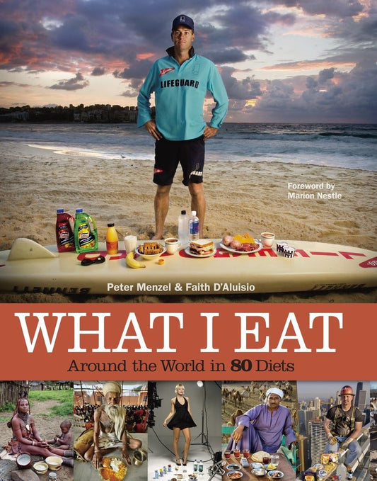 What I Eat: Around the World in 80 Diets - 7506