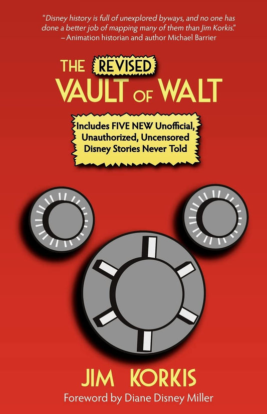 The Revised Vault of Walt: Unofficial Disney Stories Never Told (The Vault of Walt) - 9138