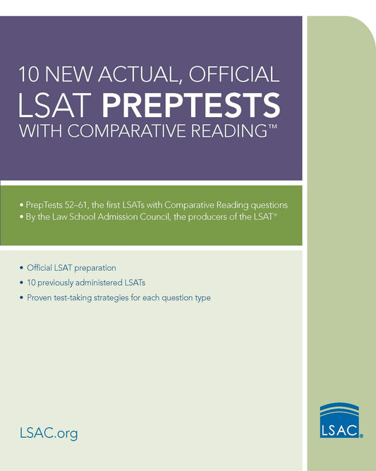 10 New Actual, Official LSAT Preptests with Comparative Reading - 2552