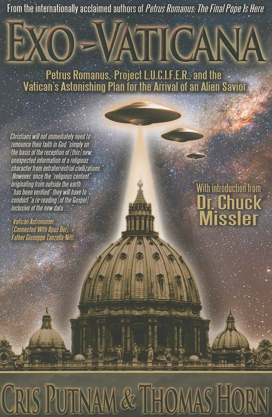 Exo-Vaticana : Petrus Romanus, Project L.U.C.I.F.E.R. And the Vatican's Astonishing Plan for the Arrival of an Alien Savior - 3034