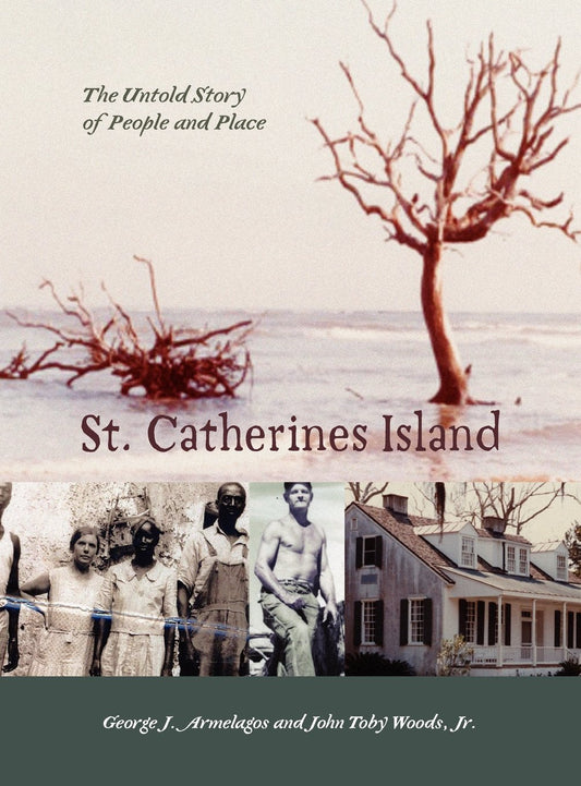 St. Catherines Island: The Story of People and Place - 3522