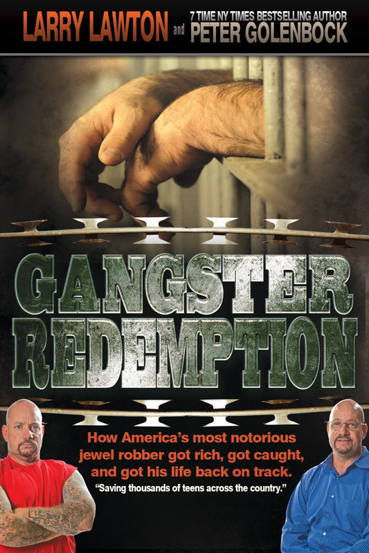 Gangster Redemption: How America's Most Notorious Jewel Robber Got Rich, Got Caught, and Got His Life Back on Track - 8590