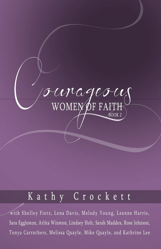 Courageous Women of Faith Book 2
