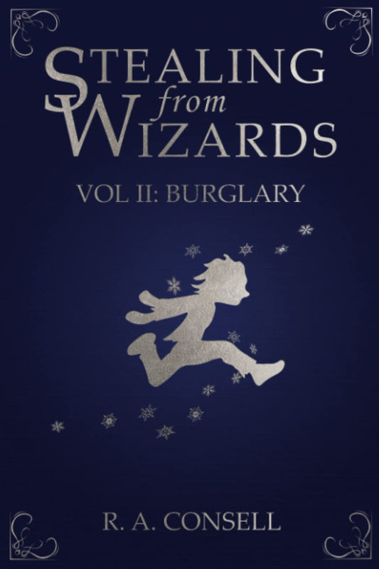 Stealing from Wizards: Volume 2: Burglary - 6429