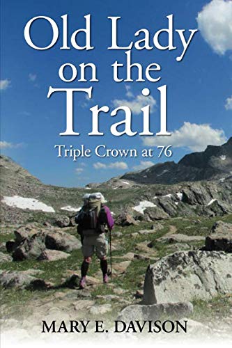 Old Lady on the Trail: Triple Crown at 76 - 2214