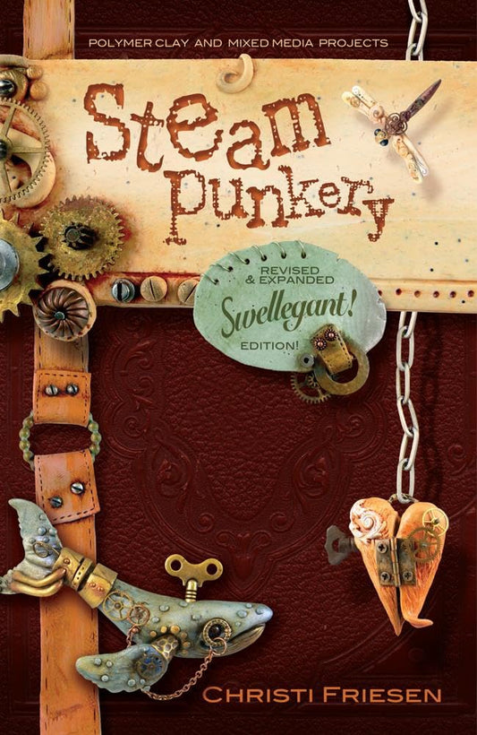 Steampunkery: Revised and Updated Swellegant! Edition - 7054