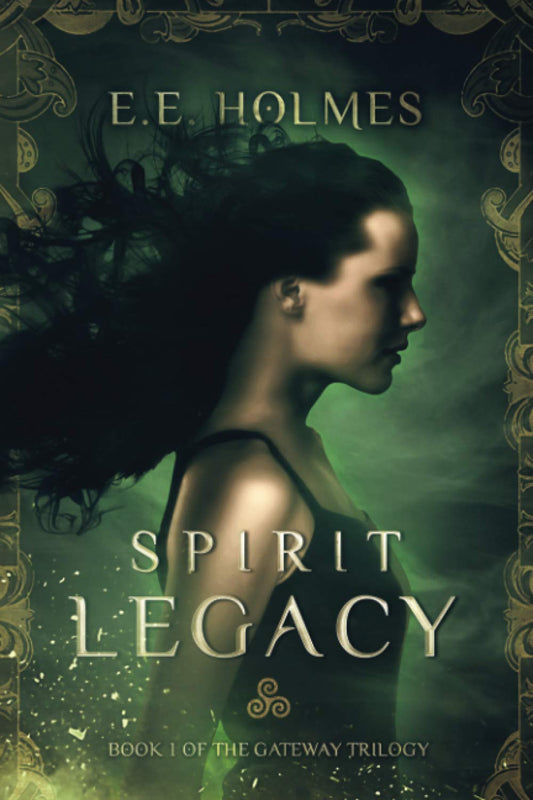 Spirit Legacy: Book 1 of the Gateway Trilogy - 5158