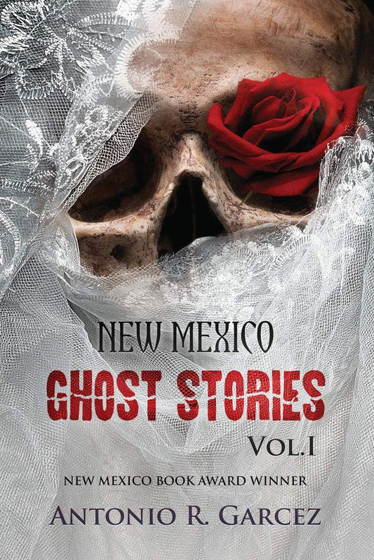 New Mexico Ghost Stories Volume I - 8085