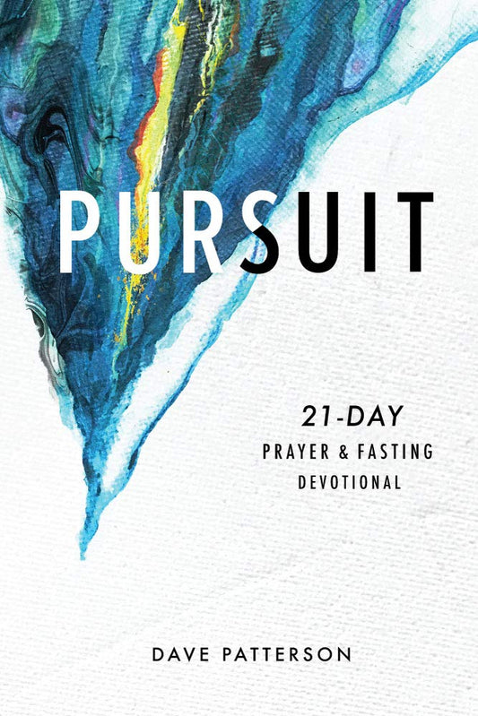 Pursuit: 21-Day Prayer and Fasting Devotional - 2272