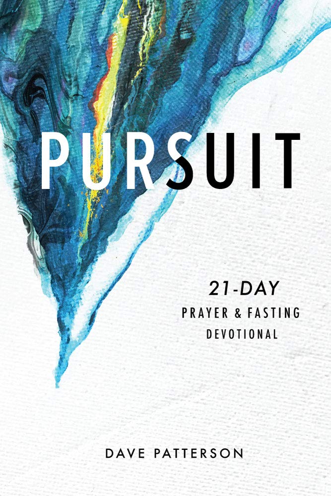 Pursuit: 21-Day Prayer and Fasting Devotional