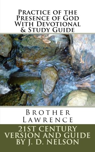 Practice of the Presence of God With Devotional & Study Guide: Brother Lawrence (World Literature) - 6785
