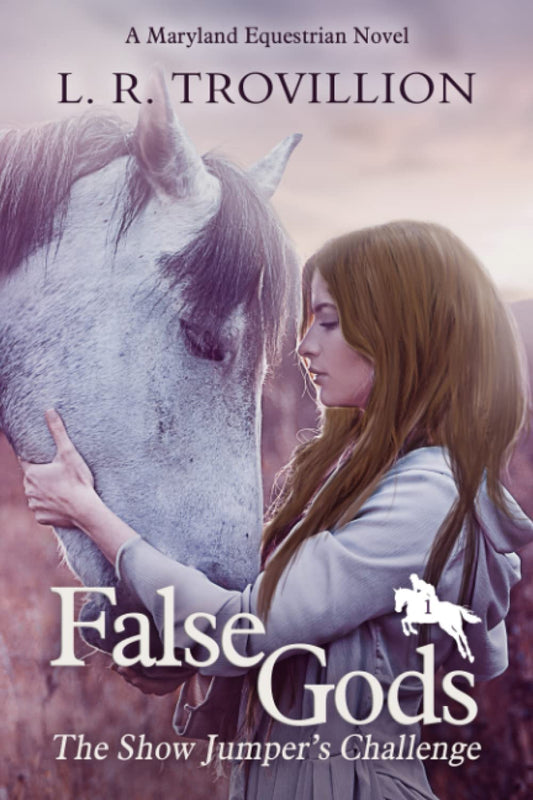 False Gods: The Show Jumper's Challenge