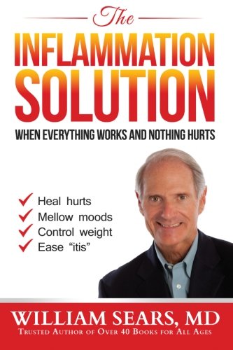 The Inflammation Solution: When Everything Works and Nothing Hurts - 2631