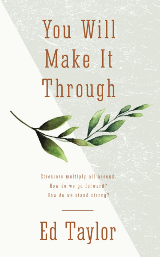 You Will Make It Through - 7928