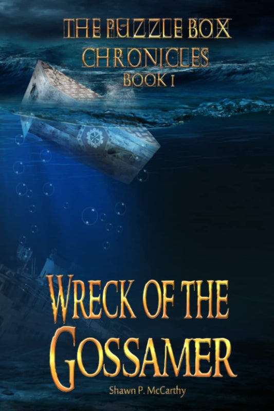 Wreck of the Gossamer: The Puzzle Box Chronicles Book 1 - 6798
