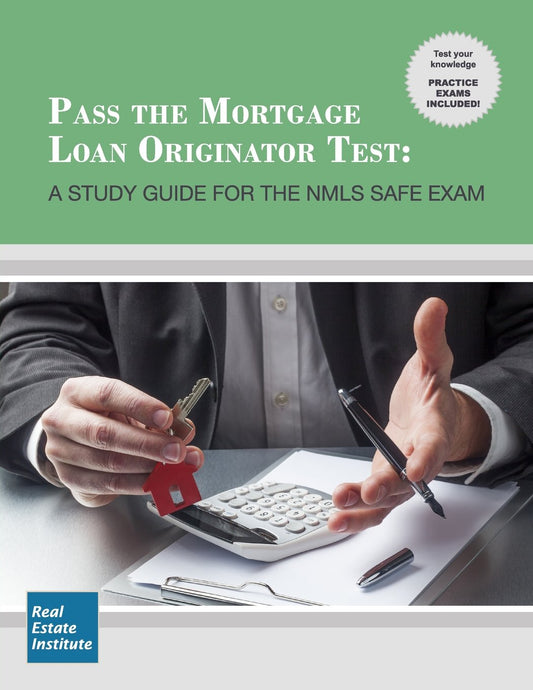 Pass the Mortgage Loan Originator Test: A Study Guide for the NMLS SAFE Exam - 1870
