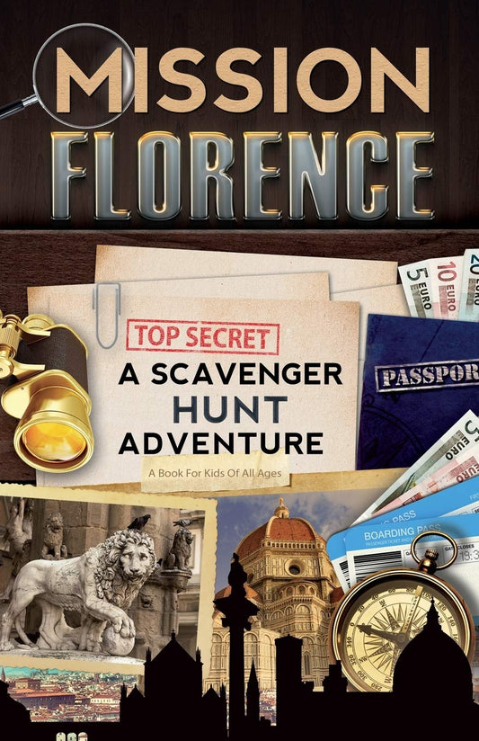 Mission Florence: A Scavenger Hunt Adventure (Travel Book For Kids) - 9425