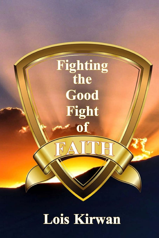 Fighting the Good Fight of Faith - 8945