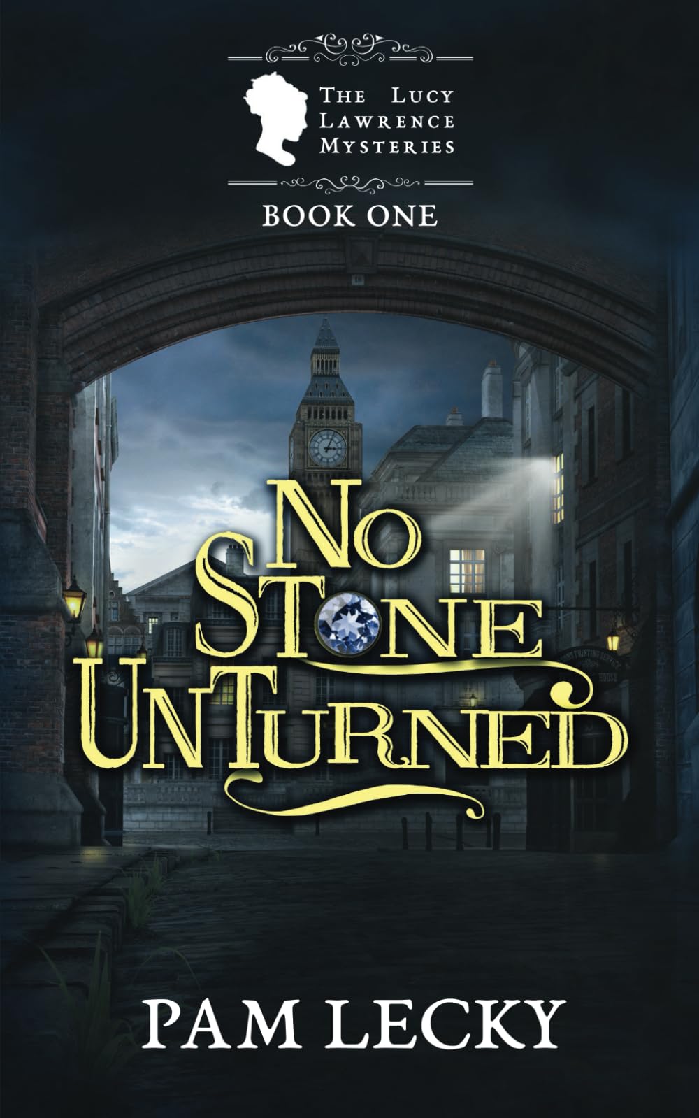 No Stone Unturned (The Lucy Lawrence Mysteries) - 1229