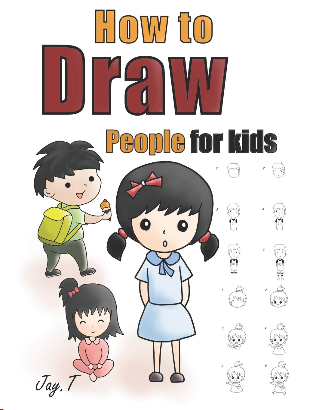 How To Draw People For Kids: Step By Step Drawing Guide For Children Easy To Learn Draw Human - 945