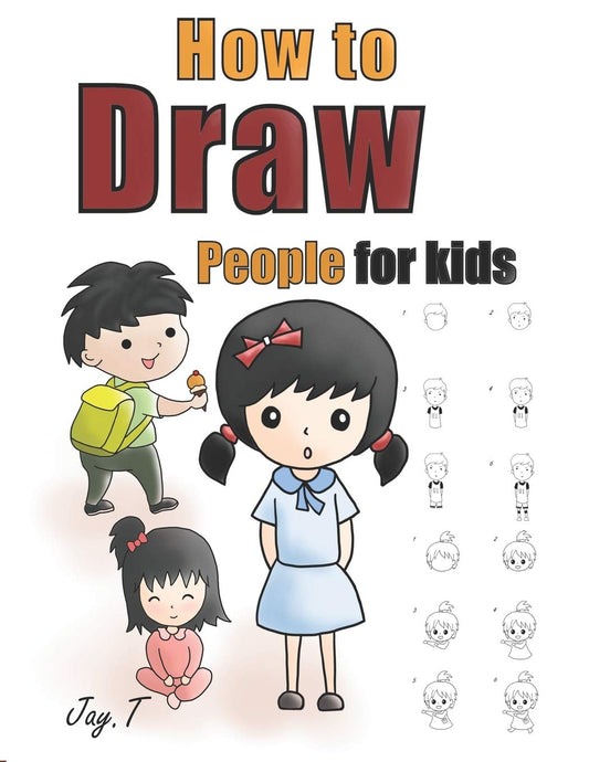 How To Draw People For Kids: Step By Step Drawing Guide For Children Easy To Learn Draw Human - 945