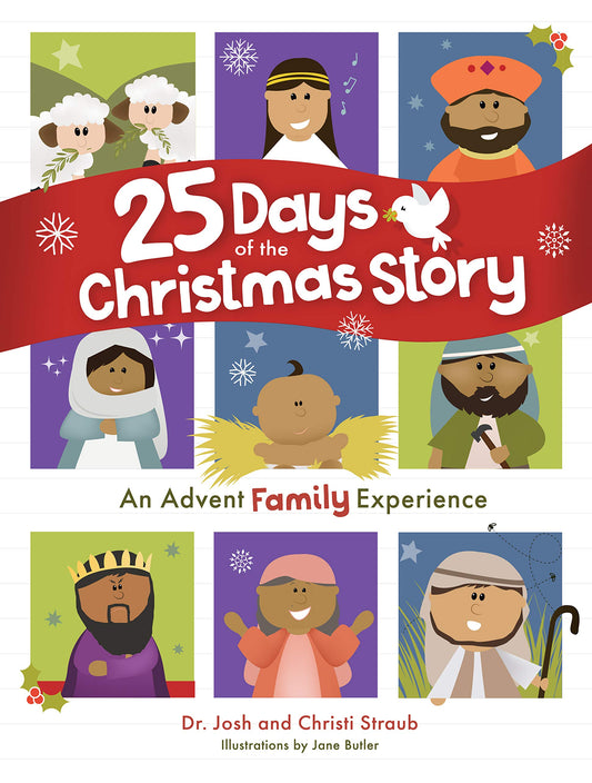 25 Days of the Christmas Story: An Advent Family Experience - 6813