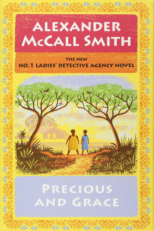 Precious and Grace: No. 1 Ladies' Detective Agency (17) (No. 1 Ladies' Detective Agency Series) - 2112