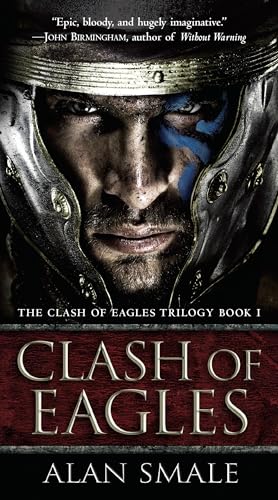 Clash of Eagles: The Clash of Eagles Trilogy Book I - 8878