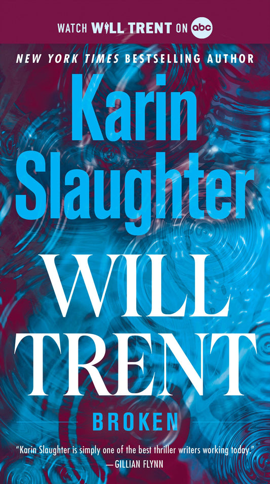 Broken: A Novel (Will Trent) - 3404