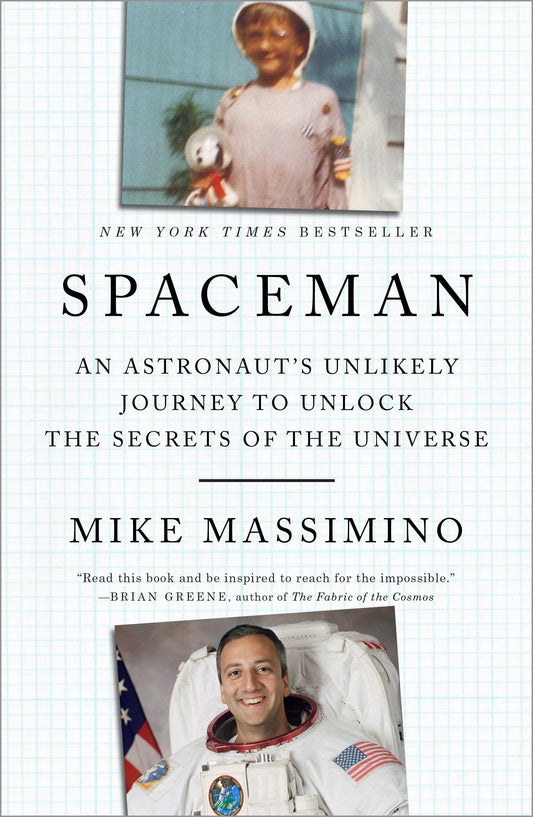 Spaceman: An Astronaut's Unlikely Journey to Unlock the Secrets of the Universe - 5097