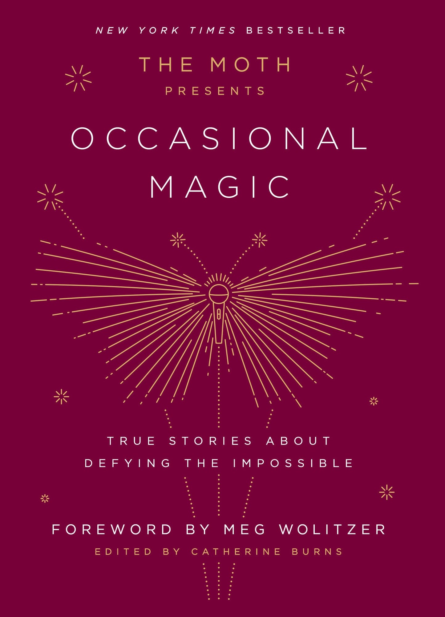 The Moth Presents: Occasional Magic: True Stories About Defying the Impossible - 8564