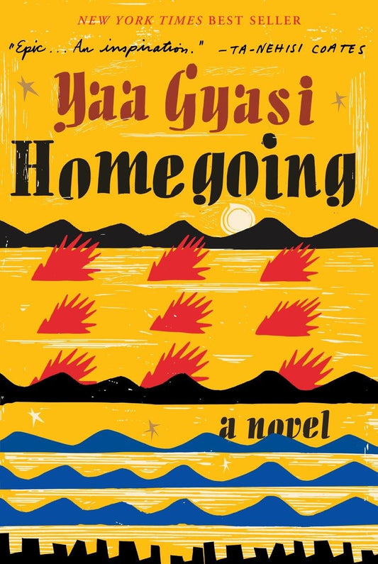 Homegoing: A novel - 1592
