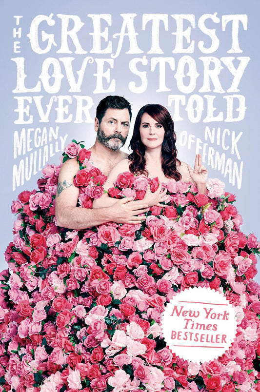 The Greatest Love Story Ever Told: An Oral History - 9026