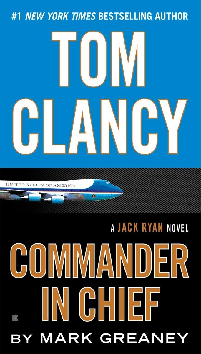 Tom Clancy Commander in Chief (A Jack Ryan Novel) - 770