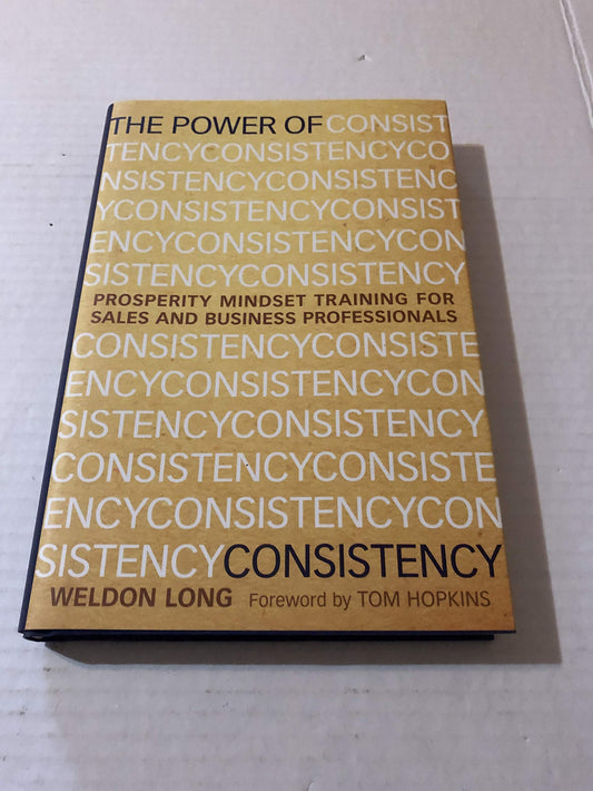 The Power of Consistency: Prosperity Mindset Training for Sales and Business Professionals - 7719