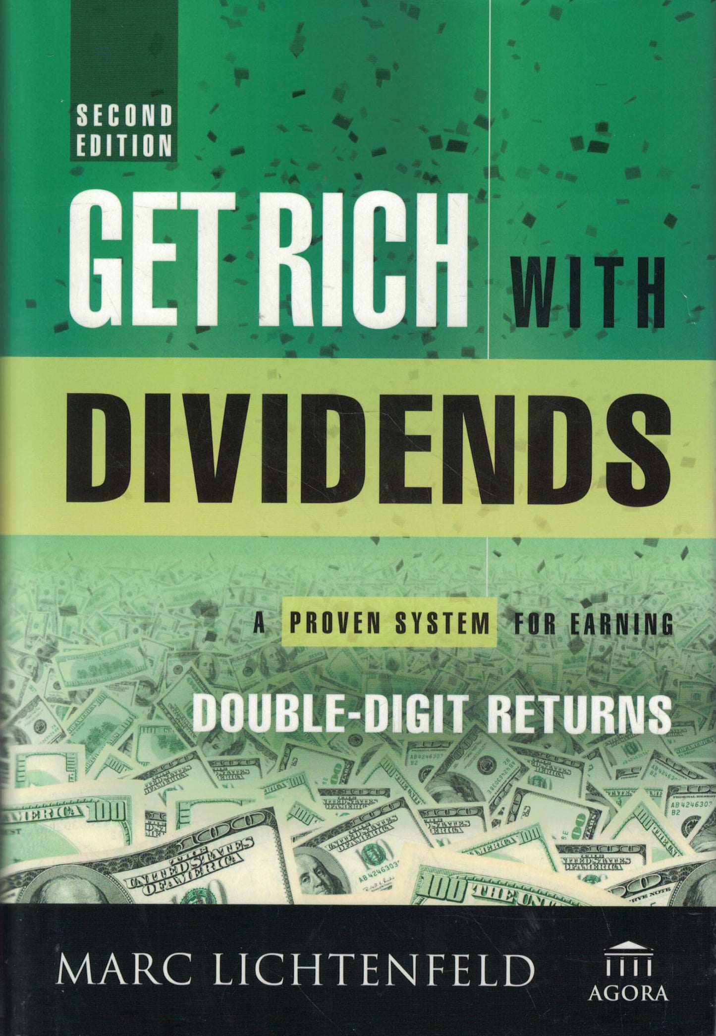Get Rich With Dividends: A Proven System for Earning Double-Digit Returns - 9294