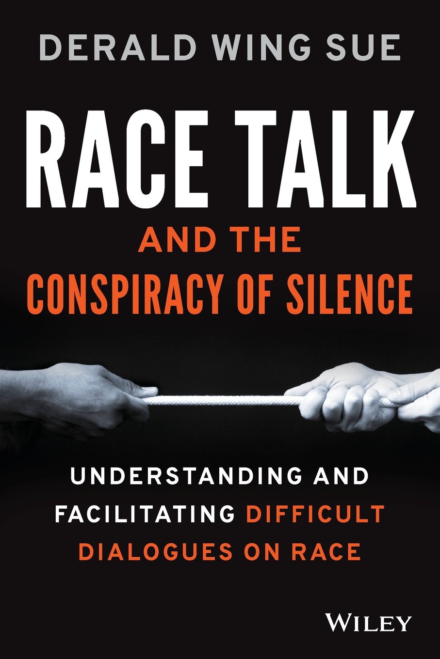 Race Talk and the Conspiracy of Silence: Understanding and Facilitating Difficult Dialogues on Race - 1388