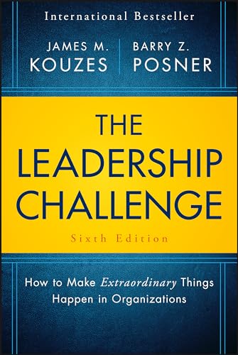 The Leadership Challenge: How to Make Extraordinary Things Happen in Organizations (J-B Leadership Challenge: Kouzes/Posner) - 9368