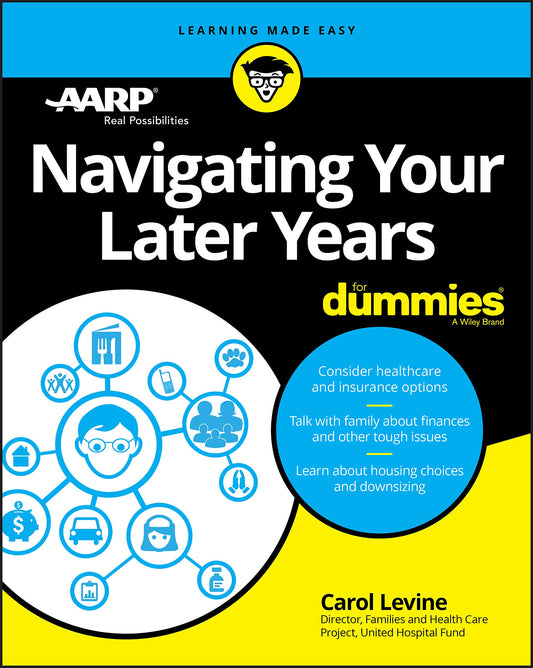 Navigating Your Later Years For Dummies - 9605