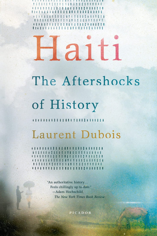 Haiti: The Aftershocks of History - 9700