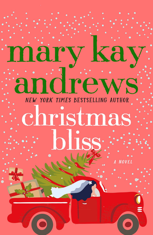 Christmas Bliss: A Novel