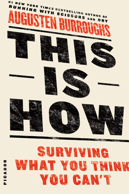 This Is How: Surviving What You Think You Can't - 6028