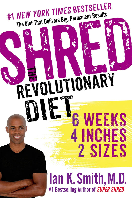 Shred: The Revolutionary Diet: 6 Weeks 4 Inches 2 Sizes - 1411