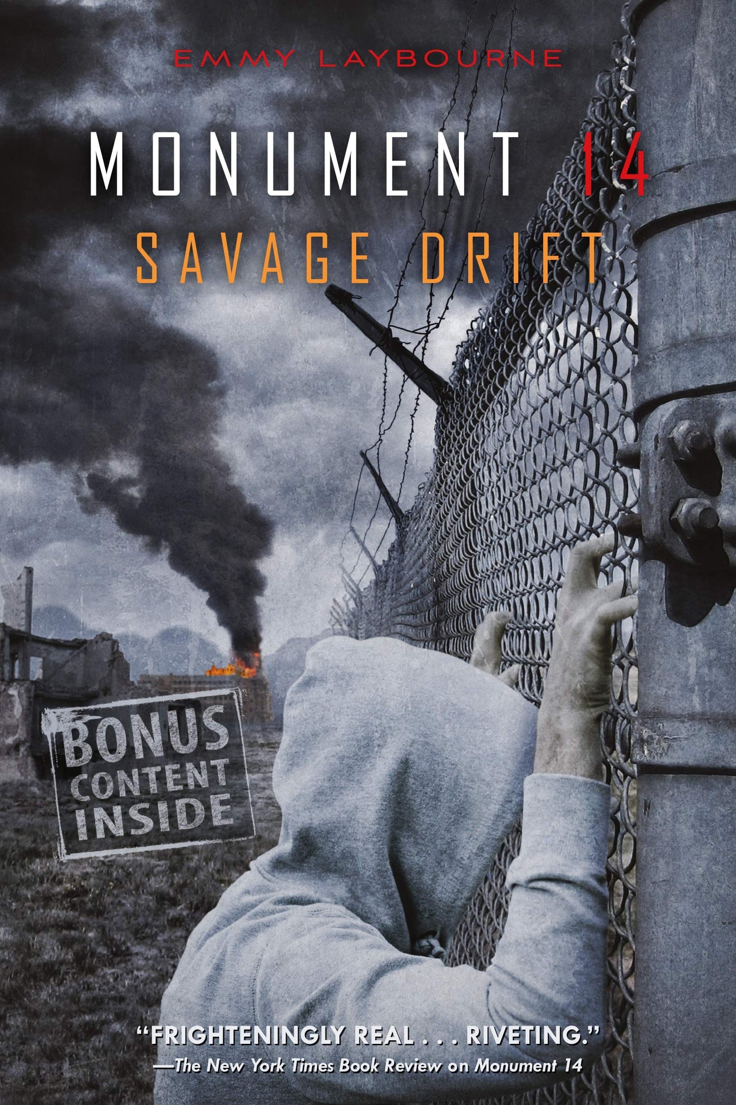 Monument 14: Savage Drift (Monument 14 Series, 3) - 8290